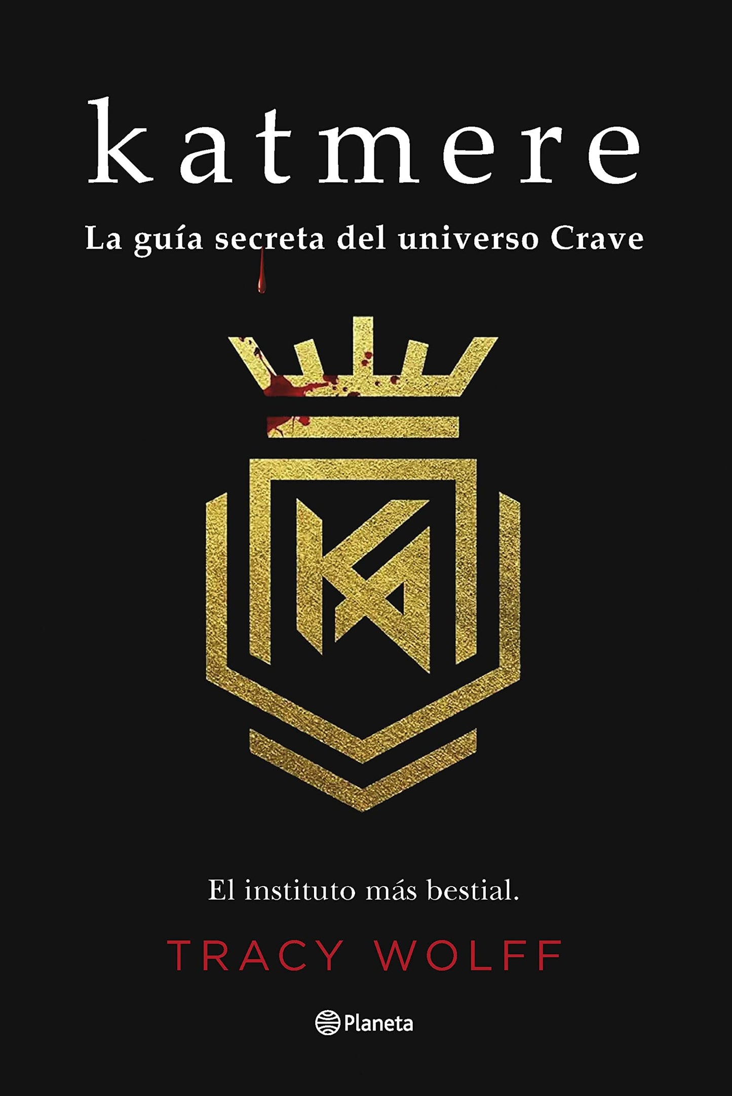 Katmere: La Guía Secreta del Universo Crave