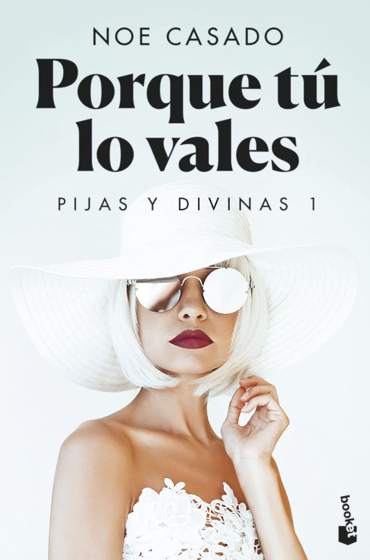 Porque tú lo vales Pijas y Divinas