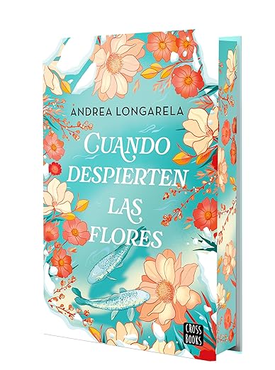 Cuando Despierten Las Flores