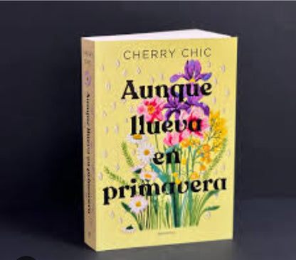 Aunque Llueva En Primavera