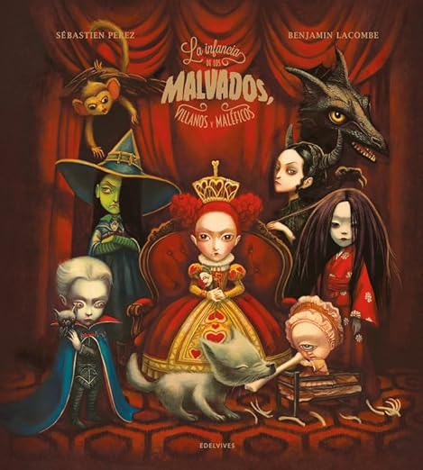 La Infancia de los Malvados, Villanos y Maléficos