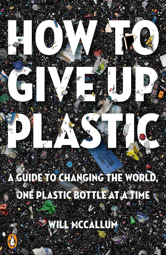 How to give up plastic