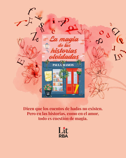 La Magia De Las Historias Olvidadas