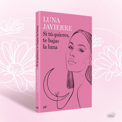 Si tú quieres, te bajas la luna