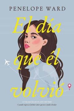 El día que él volvió/Penelope Ward