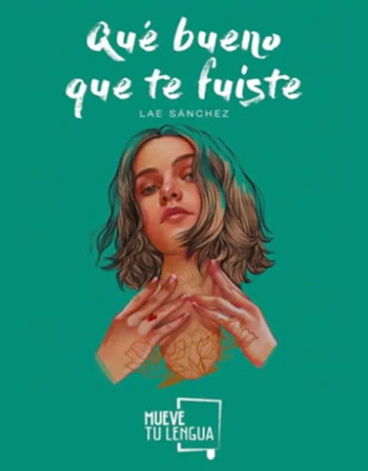 Que bueno que te fuiste