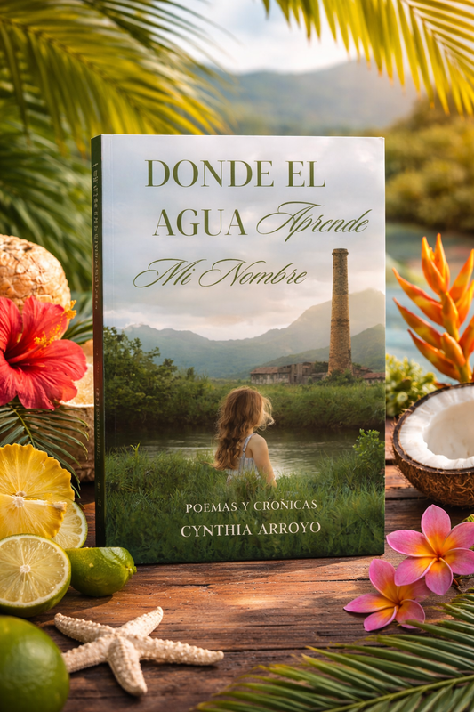 Donde El Agua Aprende Mi Nombre